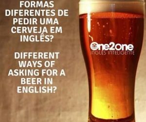 Vai viajar? Como pedir uma cerveja em inglês?